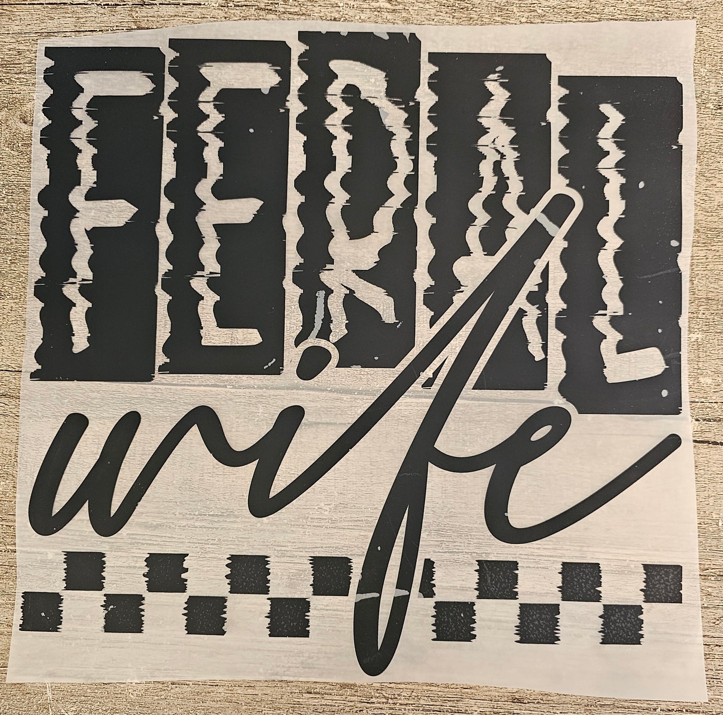 Feral Wife DTF