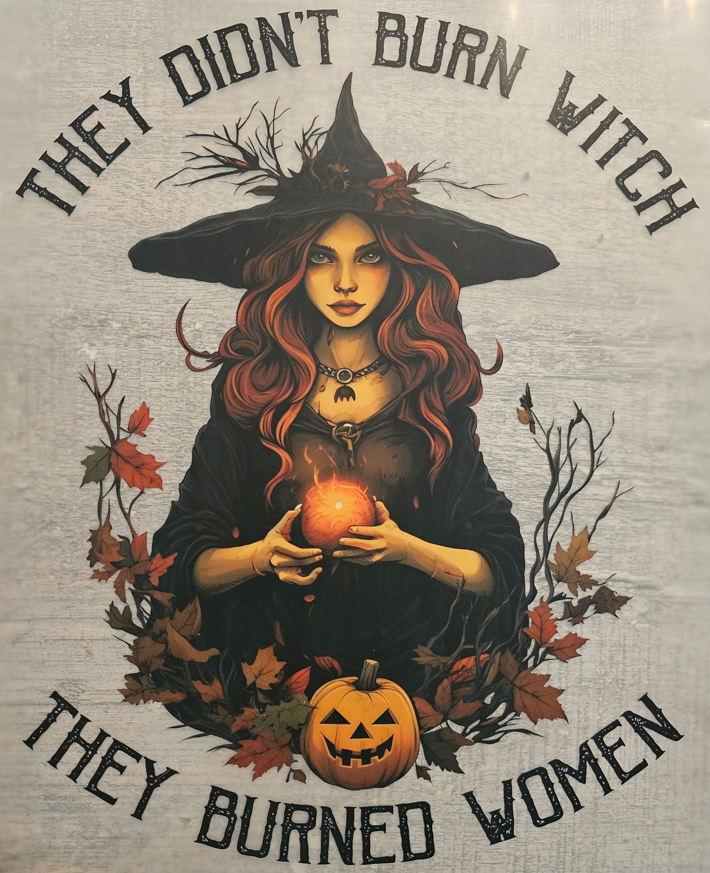 They Didn't Burn Witches DTF