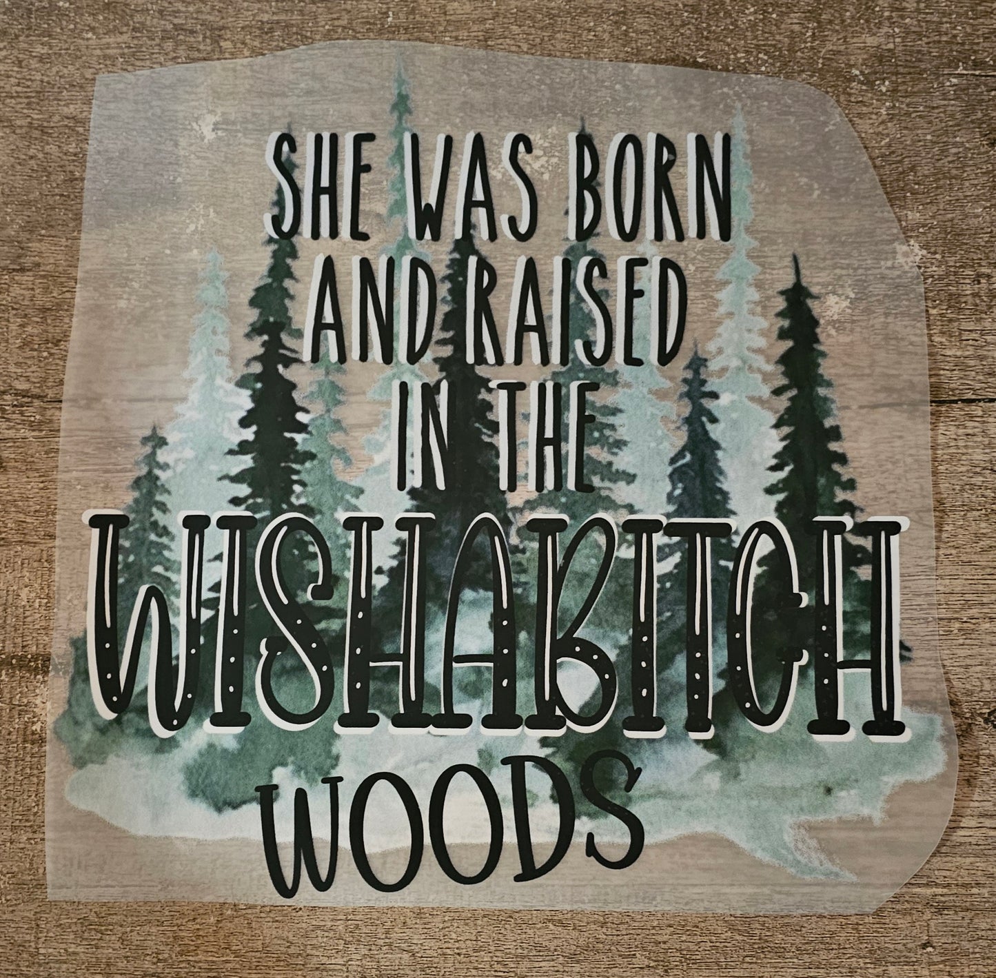 Wish Woods DTF