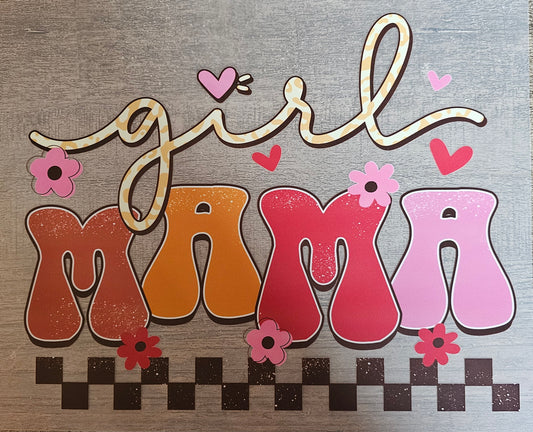 Girl Mama DTF
