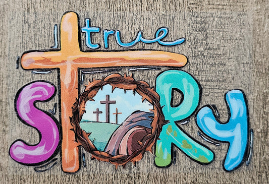 True Story 4in Decal