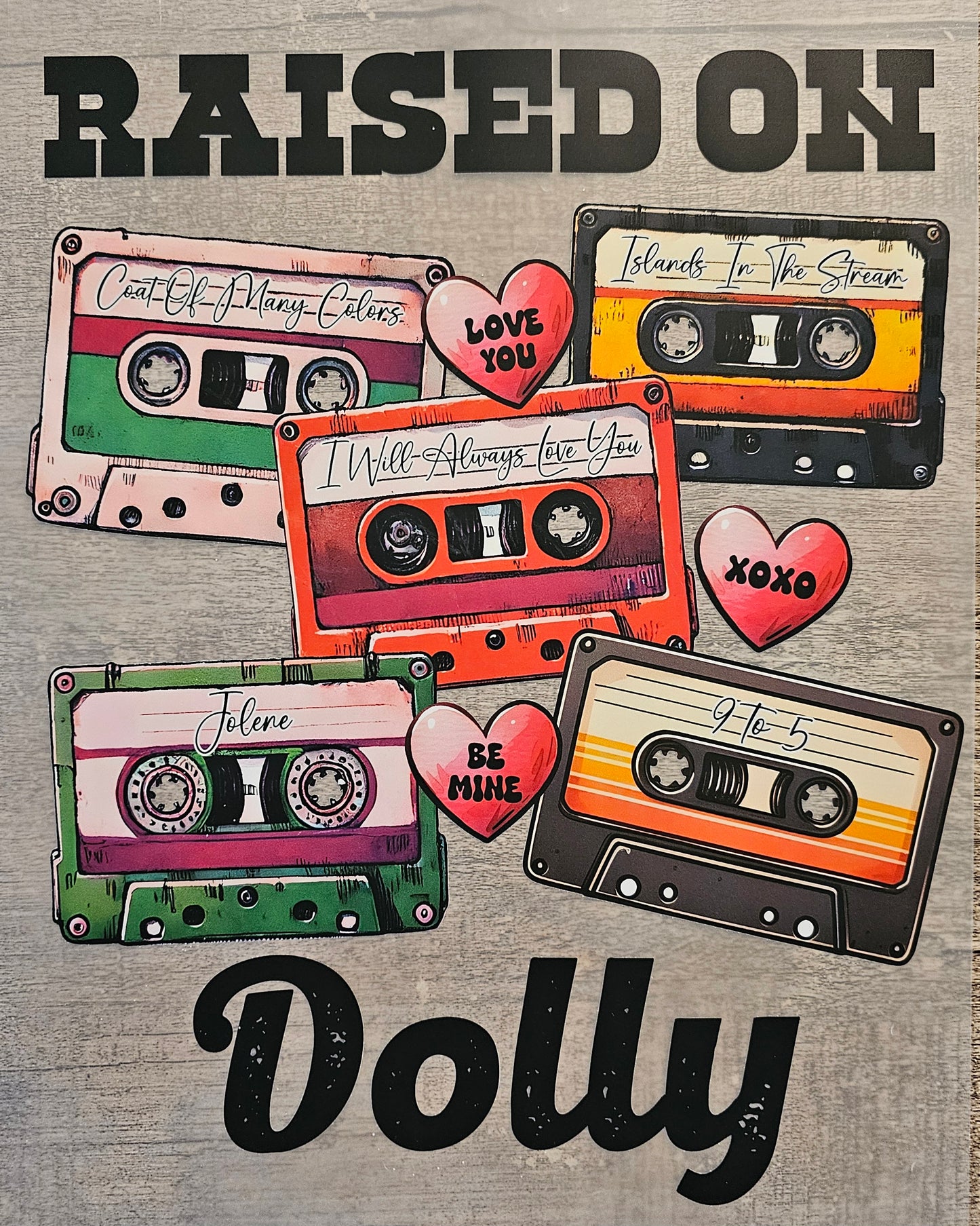 Raised On Dolly DTF