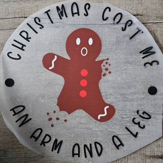 Christmas Cost Me DTF