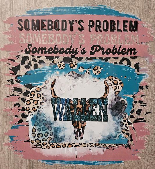 Western Somebody's Problem DTF