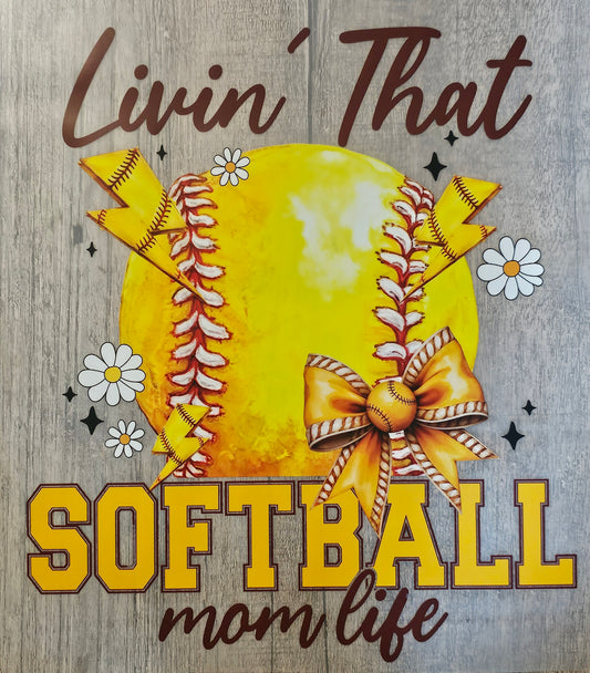 Living That Softball Mama Life DTF print