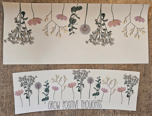 Grow Positive Thoughts 40oz Wrap