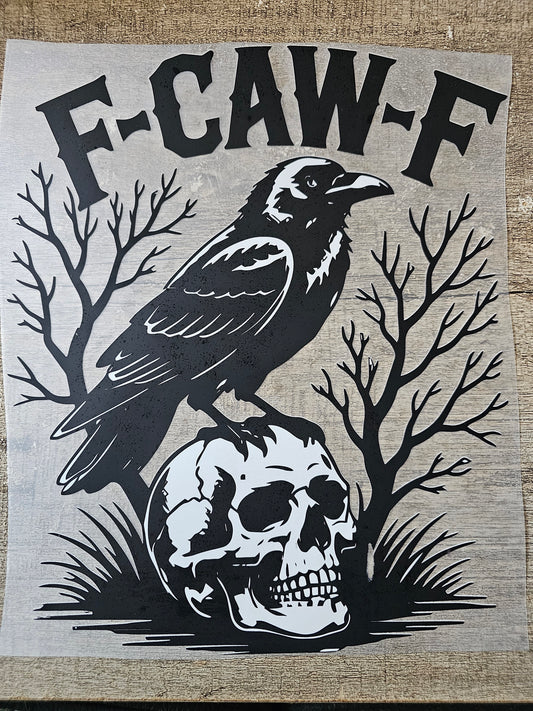 F-Caw-F DTF