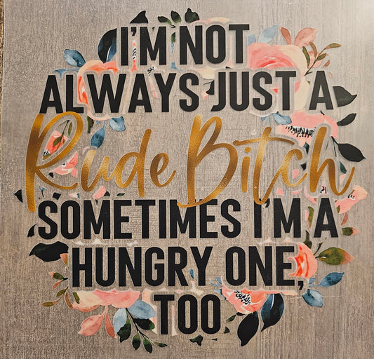 Rude B*tch - DTF