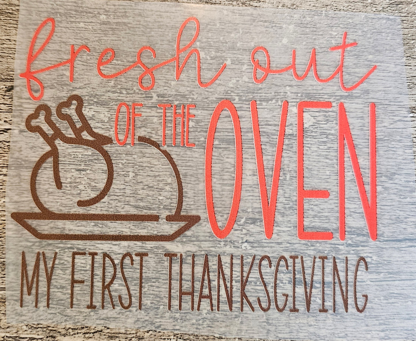 Thanksgiving Fresh Out Of The Oven Infant DTF