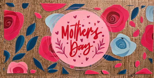 Mothers Day 16oz Wrap