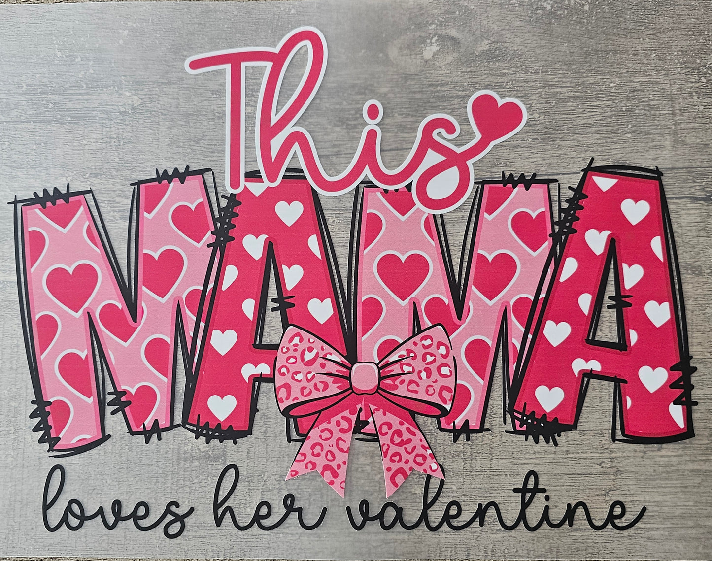 Valentines Mama DTF