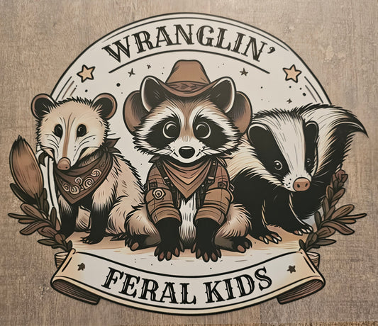 Wranglin' Feral Kids DTF