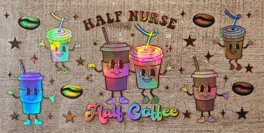 Nurse Coffee Holographic 16oz Wrap