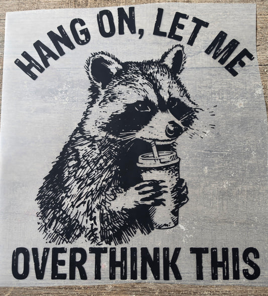 Racoon Overthink DTF